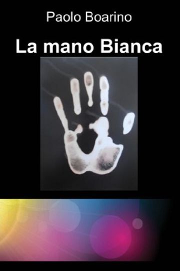 La mano Bianca
